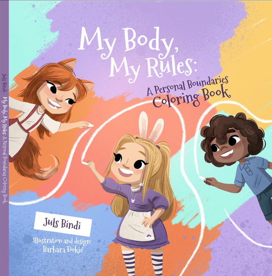 My Body, My Rules Coloring Book